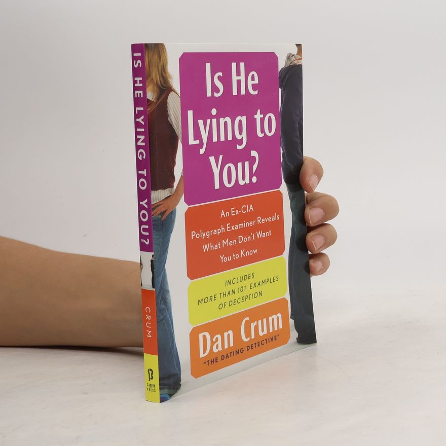 Dan Crum Is He Lying to You?