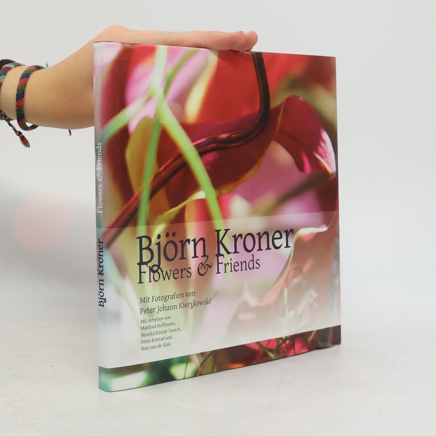 Björn Kroner Flowers & Friends
