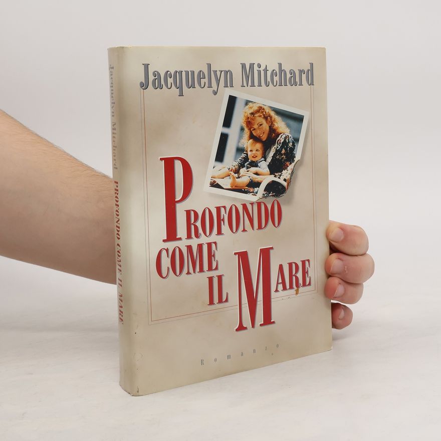 Jacquelyn Mitchard Profondo come il mare