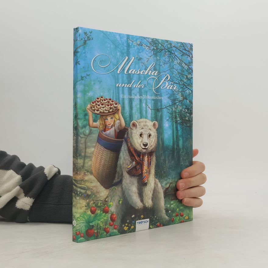 Ana Grigorjev Mascha und der Bär