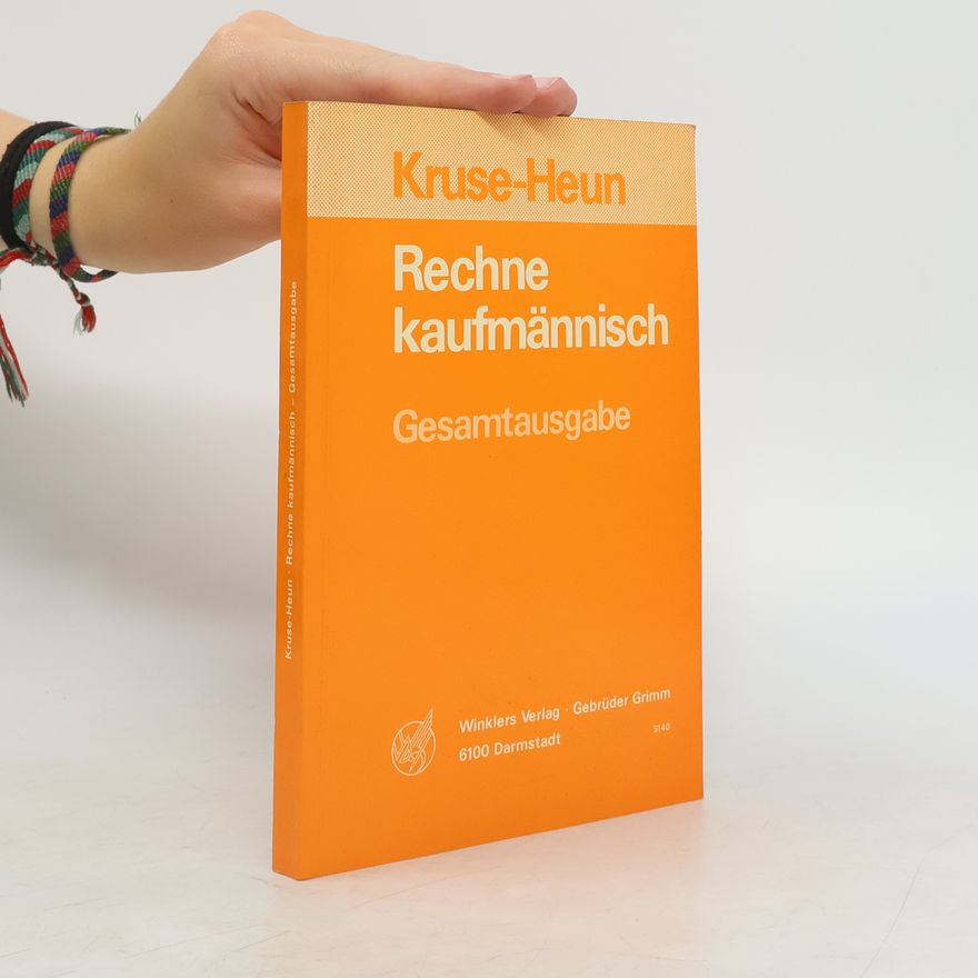 Autores varios Rechne kaufmännisch. Gesamtausgabe