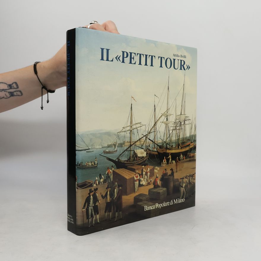 Attilio Brilli Il "Petit Tour"