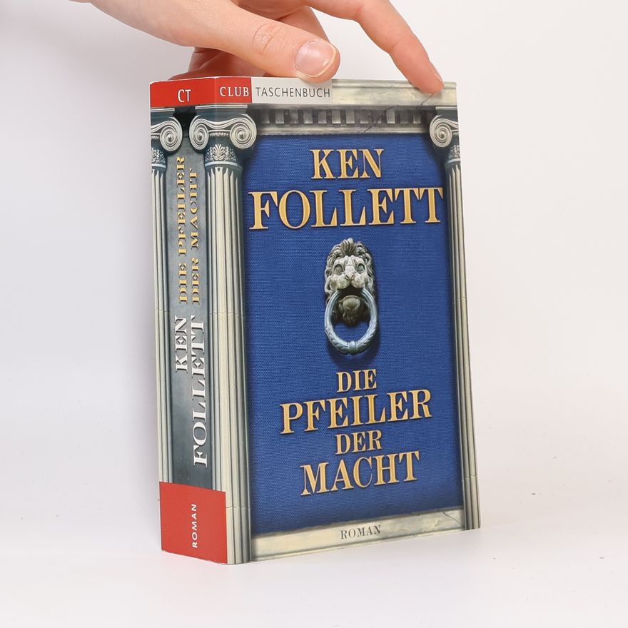 Ken Follett Die Pfeiler der Macht