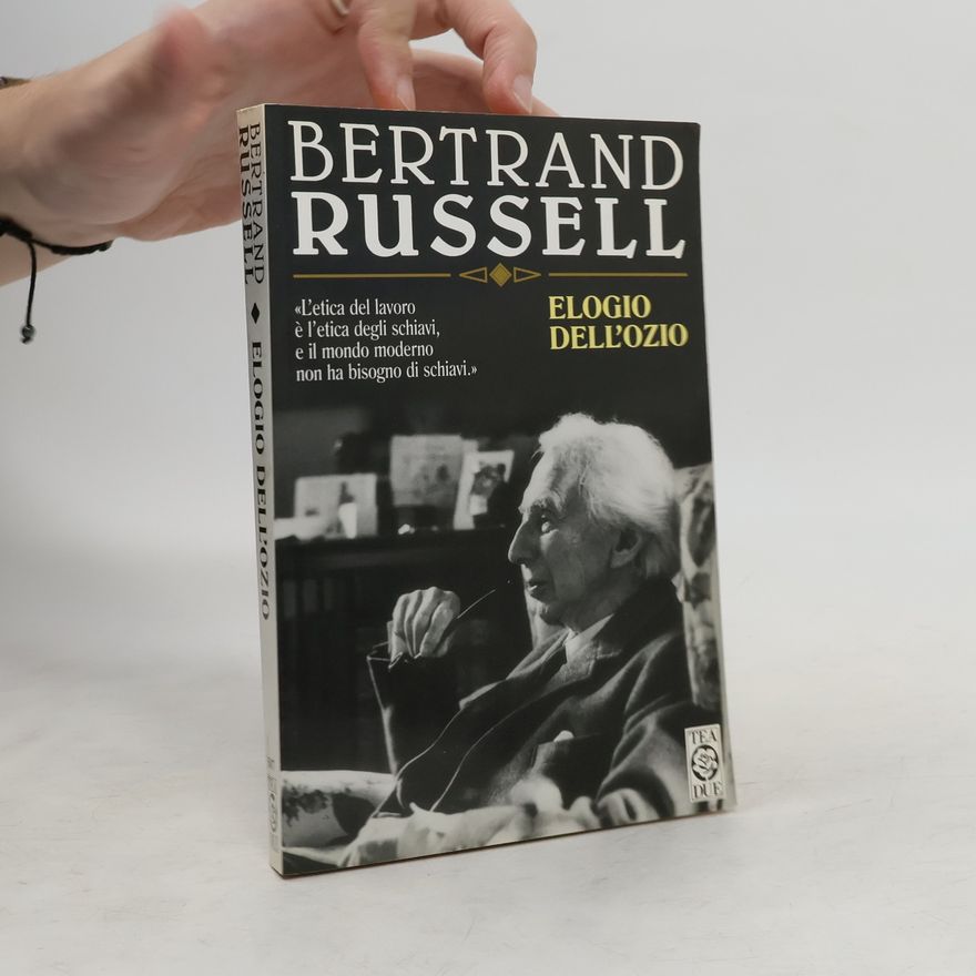 Bertrand Russell Elogio dell'ozio