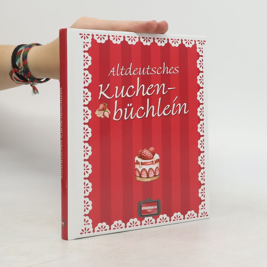 Autorenkollektiv Altdeutsches Kuchenbüchlein