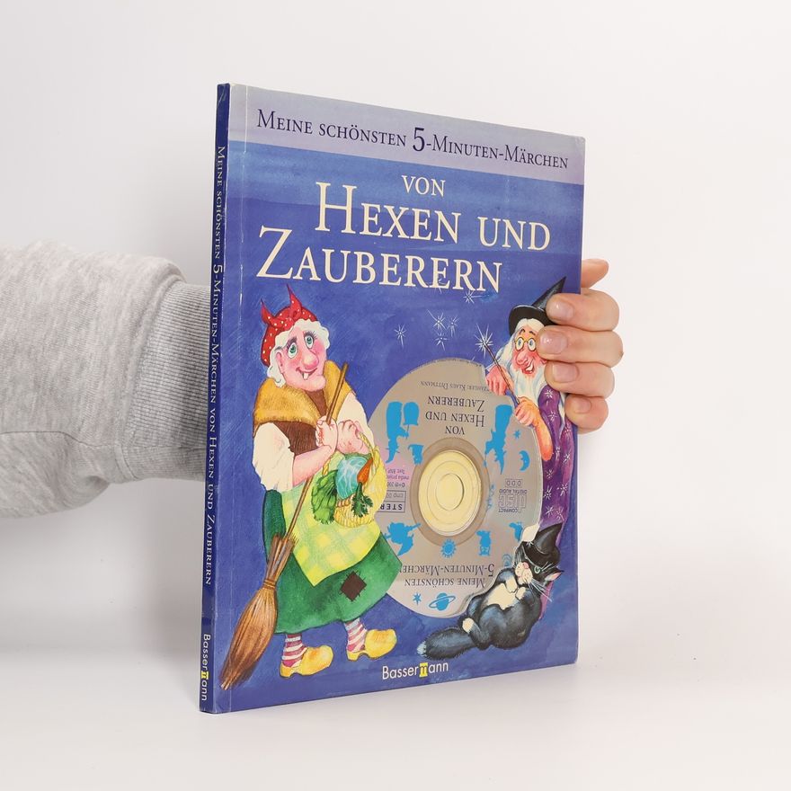 Gundula Müller-Wallraf Meine schönsten 5-Minuten-Märchen von Hexen und Zauberern