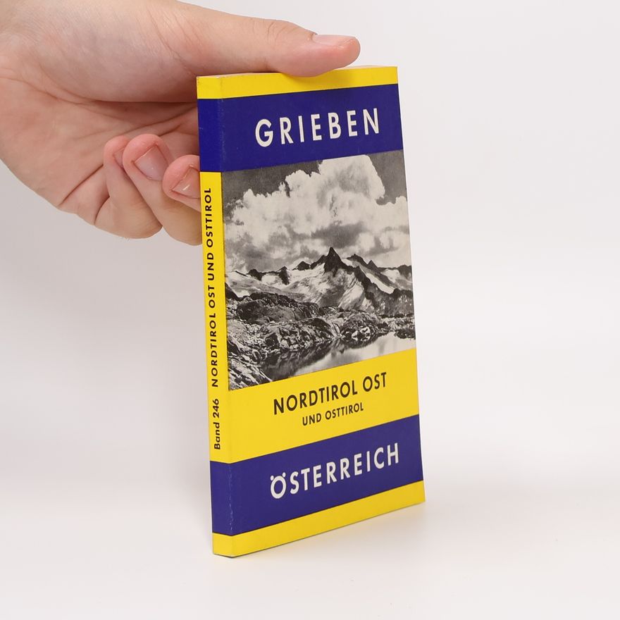 Autorenkollektiv Grieben - 246: Nordtirol - Östlicher Teil und Osttirol