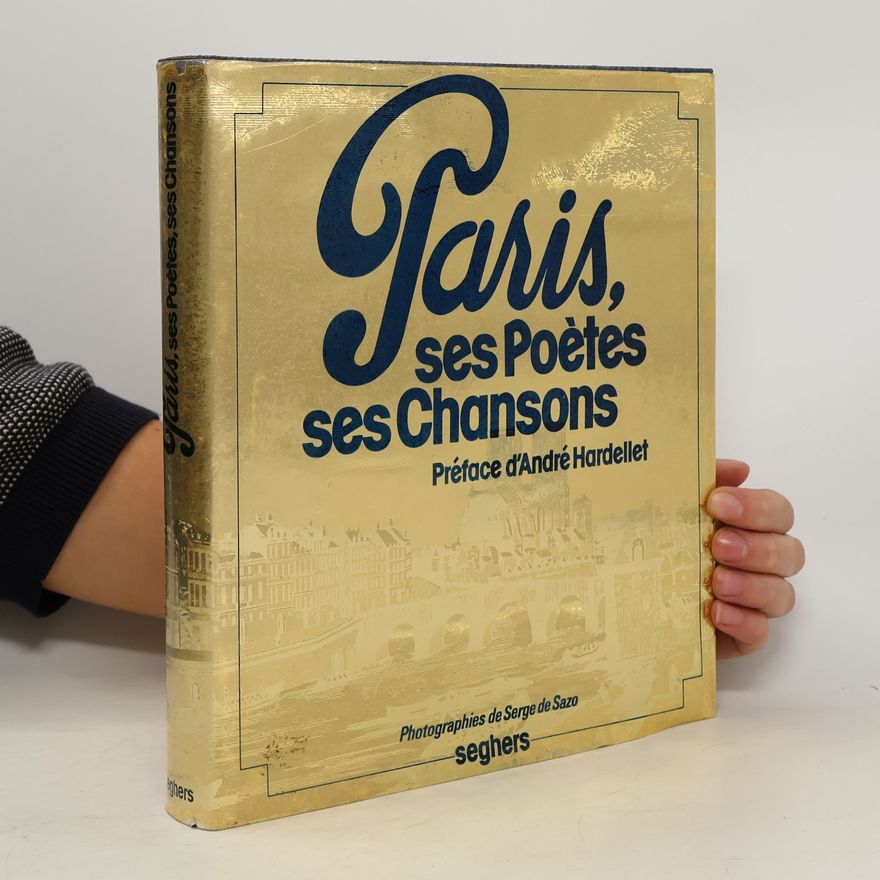 Serge de Sazo Paris, ses poètes, ses chansons