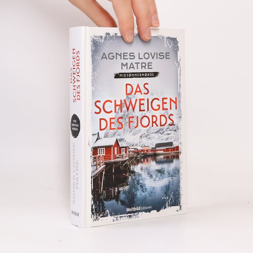 Agnes Lovise Matre Das Schweigen des Fjords