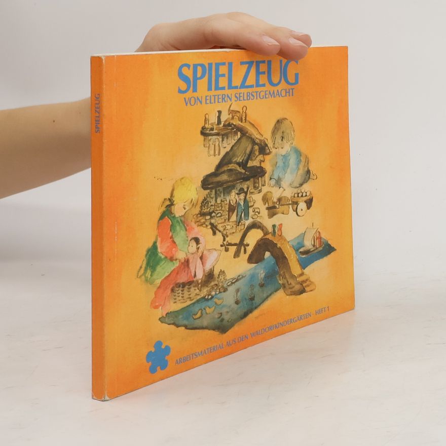 Freya Jaffke Spielzeug, von Eltern selbstgemacht