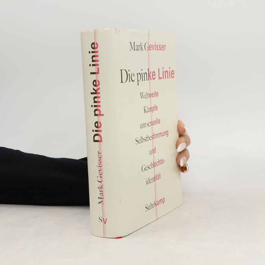 Mark Gevisser Die pinke Linie