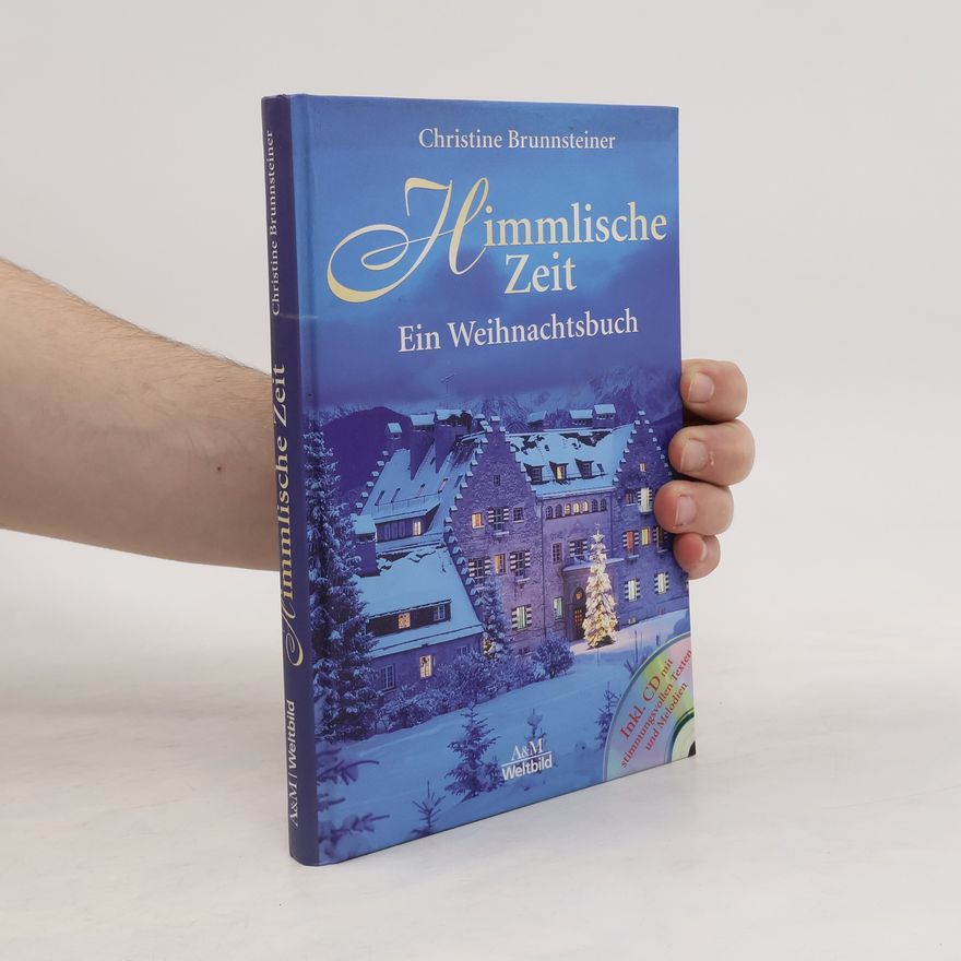 Christine Brunnsteiner Himmlische Zeit