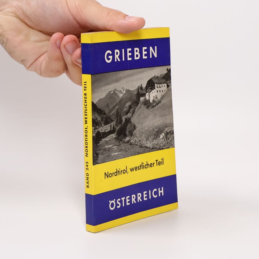 Autorenkollektiv Grieben Österreich. Nordtirol, westlicher Teil