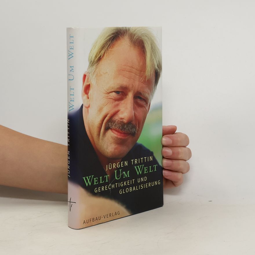 Jürgen Trittin Welt um Welt