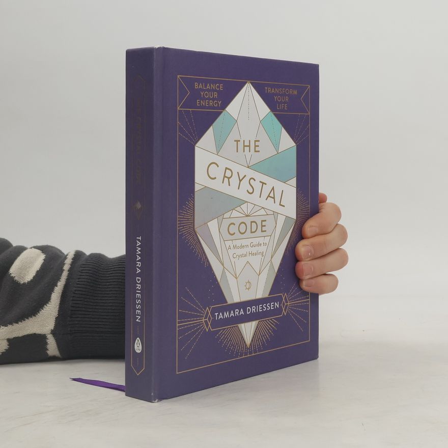 Tamara Driessen The Crystal Code