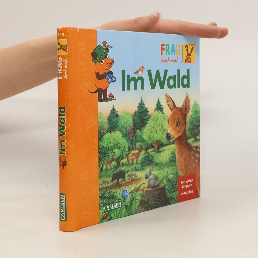 Susanne Riha Frag doch mal ... die Maus!: Im Wald