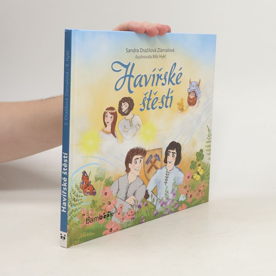 Sandra Dražilová Zlámalová Havířské štěstí