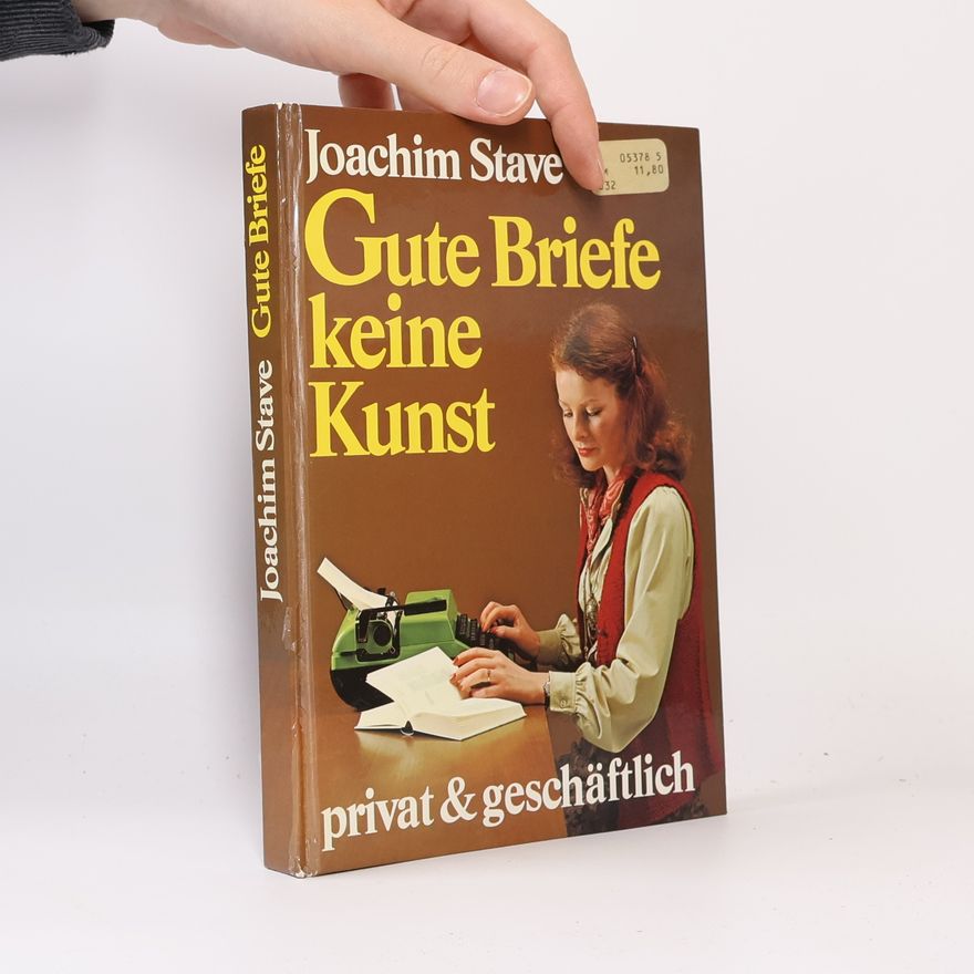 Joachim Stave Gute Briefe keine Kunst