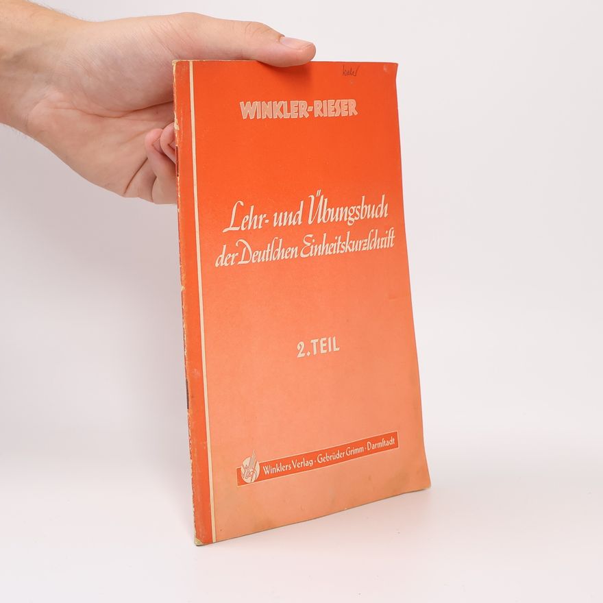 Various authors Lehr- und Übungsbuch der Deutschen Einheitskurzschrift 2