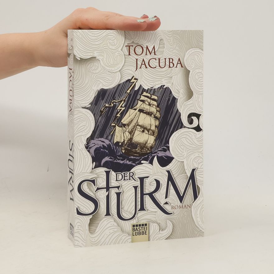 Tom Jacuba Der Sturm