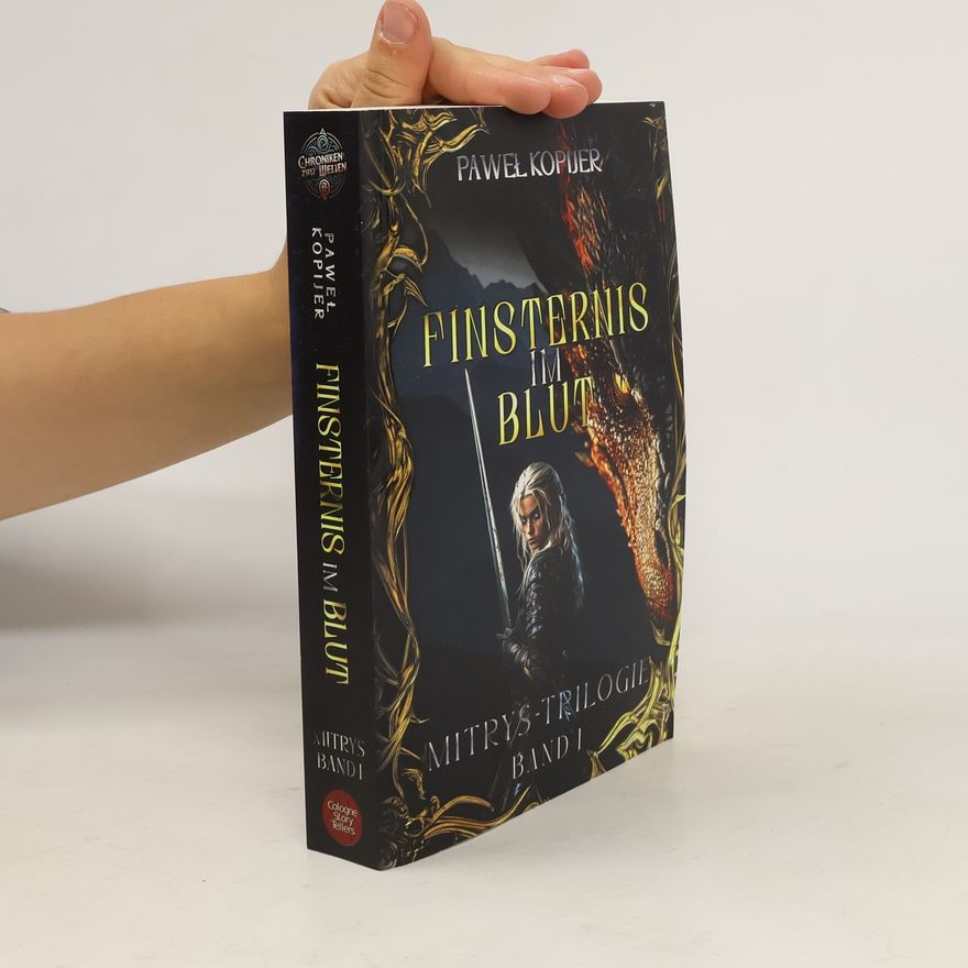 Pawel Kopijer Mitrys Trilogie - 1: Finsternis im Blut