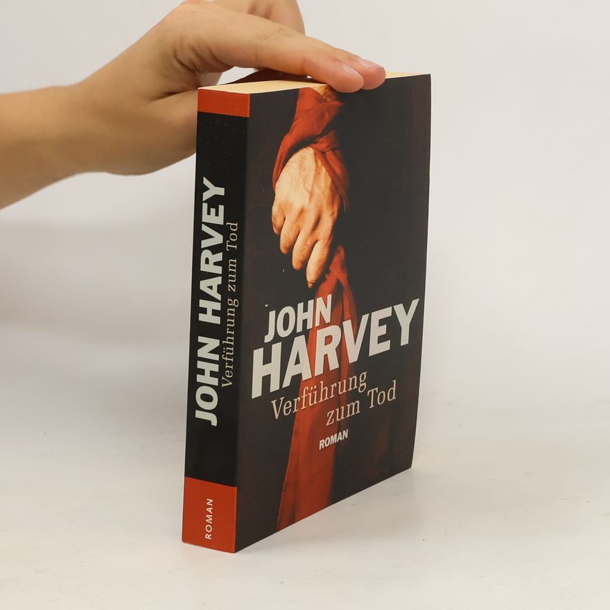 John Harvey Verführung zum Tod