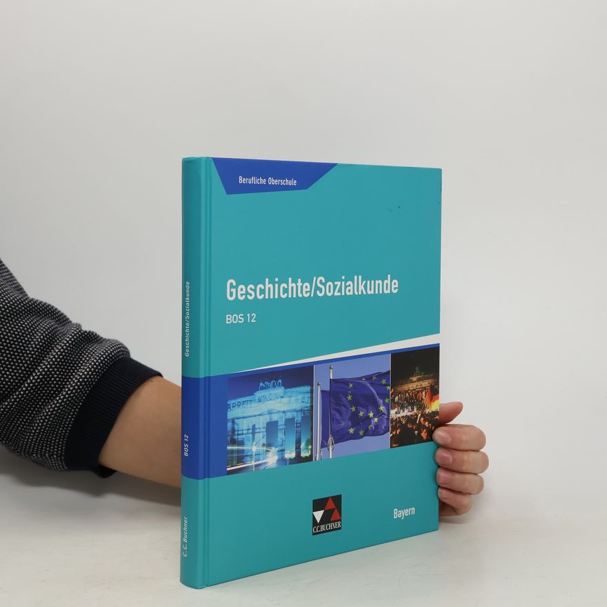 Autorenkollektiv Buchners Geschichte - berufliche Oberschule Bayern