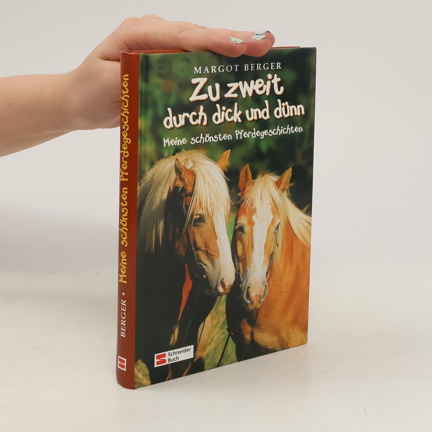 Margot Berger Zu zweit durch dick und dünn.