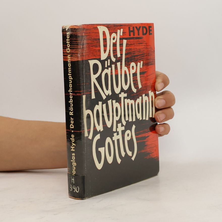 Douglas Hyde Der Räuberhauptmann Gottes
