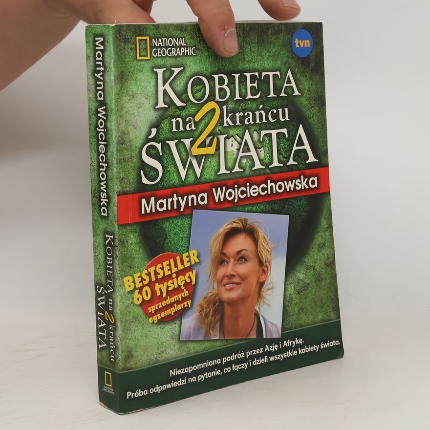 Martyna Wojciechowska Kobieta na krańcu świata 2