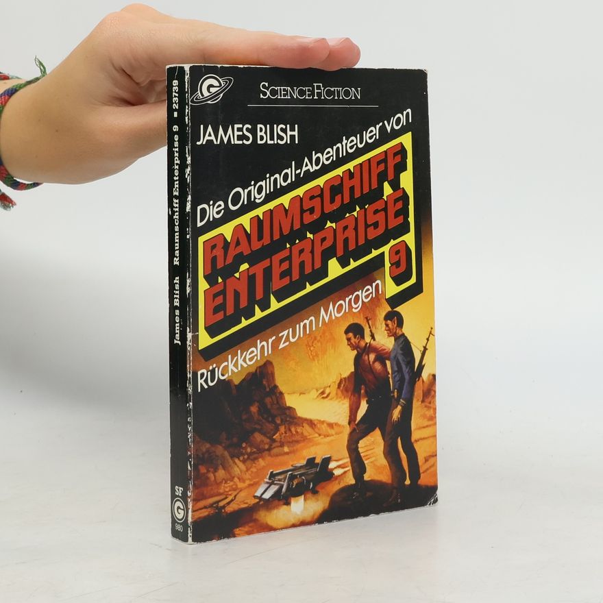 James Blish Rückkehr zum Morgen, Raumschiff Enterprise 9