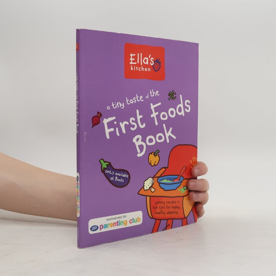 Ella's Kitchen A tiny taste of the First Foods Book