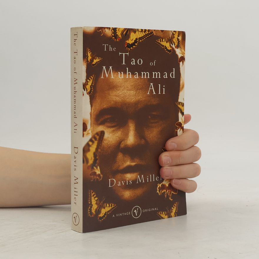 Davis Miller The Tao Of Muhammad Ali