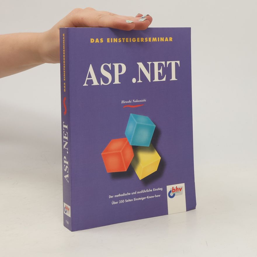 Hiroshi Nakanishi Das Einsteigerseminar ASP.NET