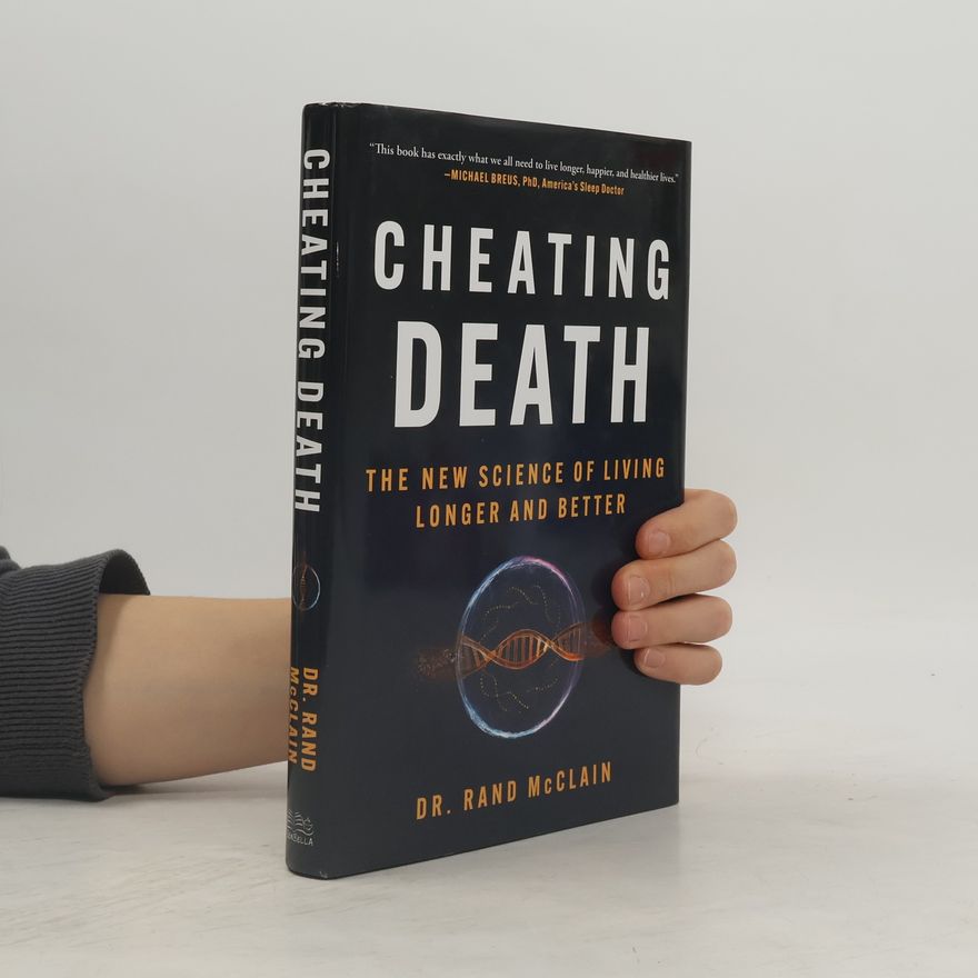Dr. Rand McClain Cheating Death