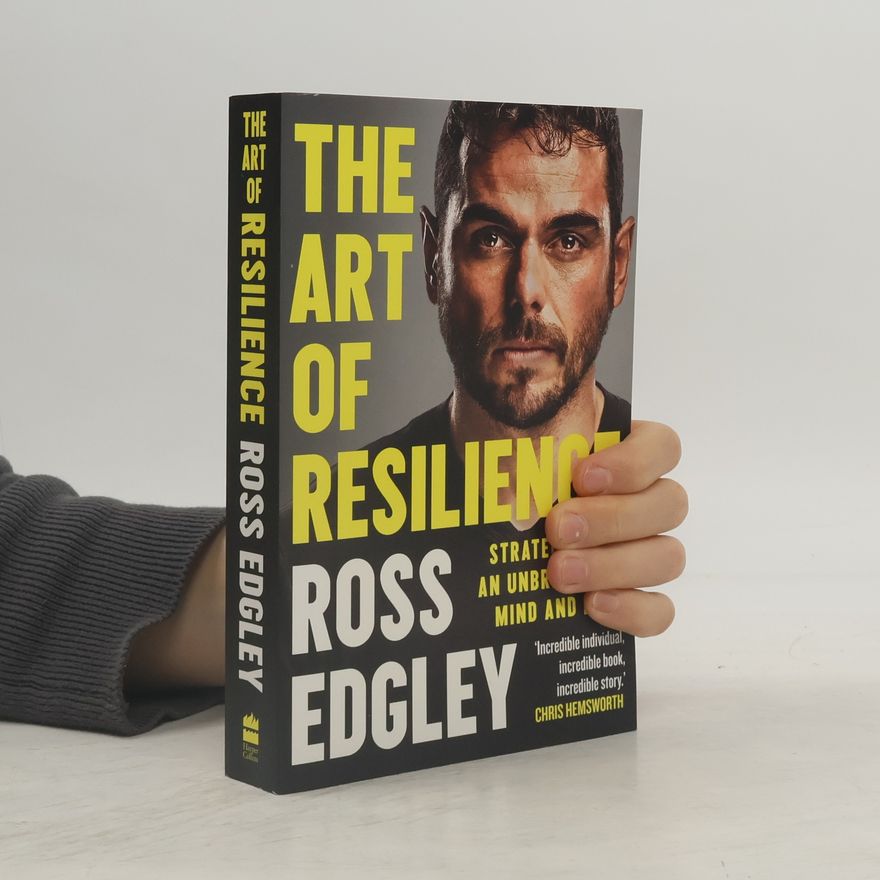 Ross Edgley The Art of Resilience