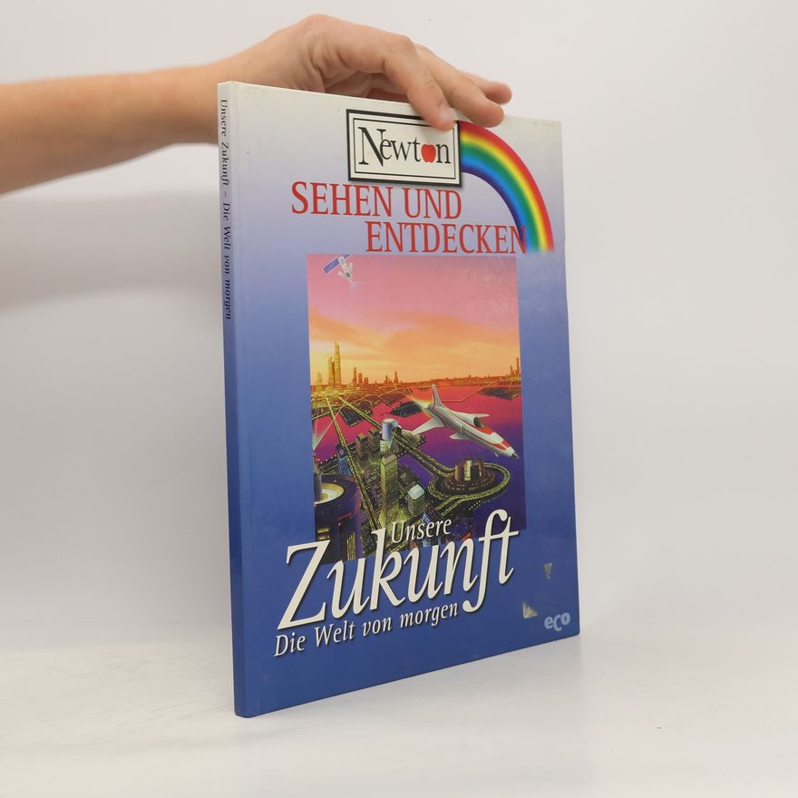 Auteurscollectief Unsere Zukunft - die Welt von Morgen