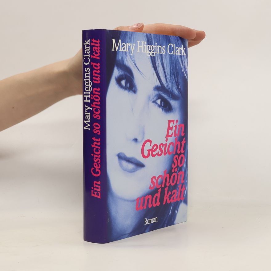 Mary Higgins Clark Ein Gesicht so schön und kalt