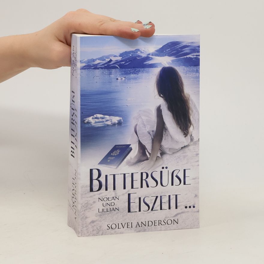 Solvei Anderson Bittersüße Eiszeit