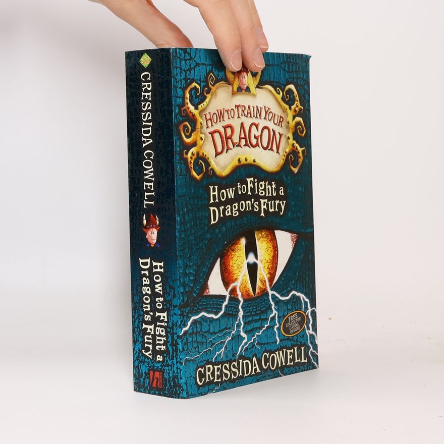 Cressida Cowell How to Train Your Dragon: How to Fight a Dragon's Fury : Book 12