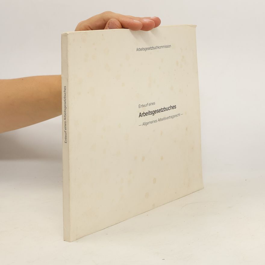 Collectif d'auteurs ENtwurf eines Arbeitsgesetzbuches