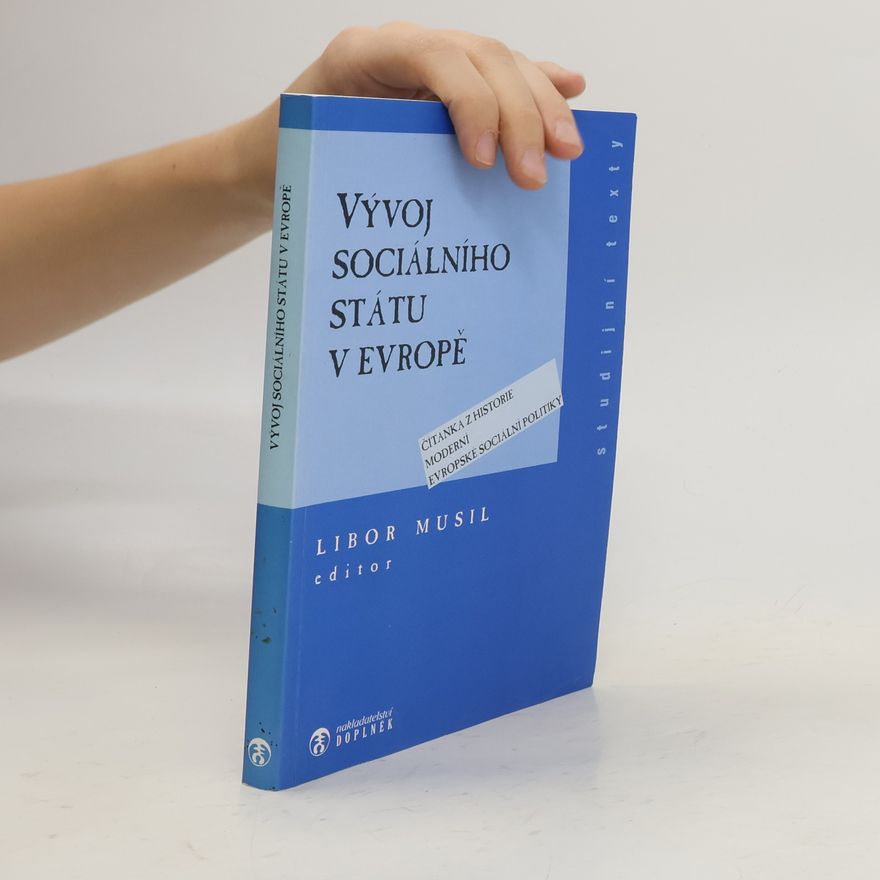 Libor Musil Vývoj sociálního státu v Evropě