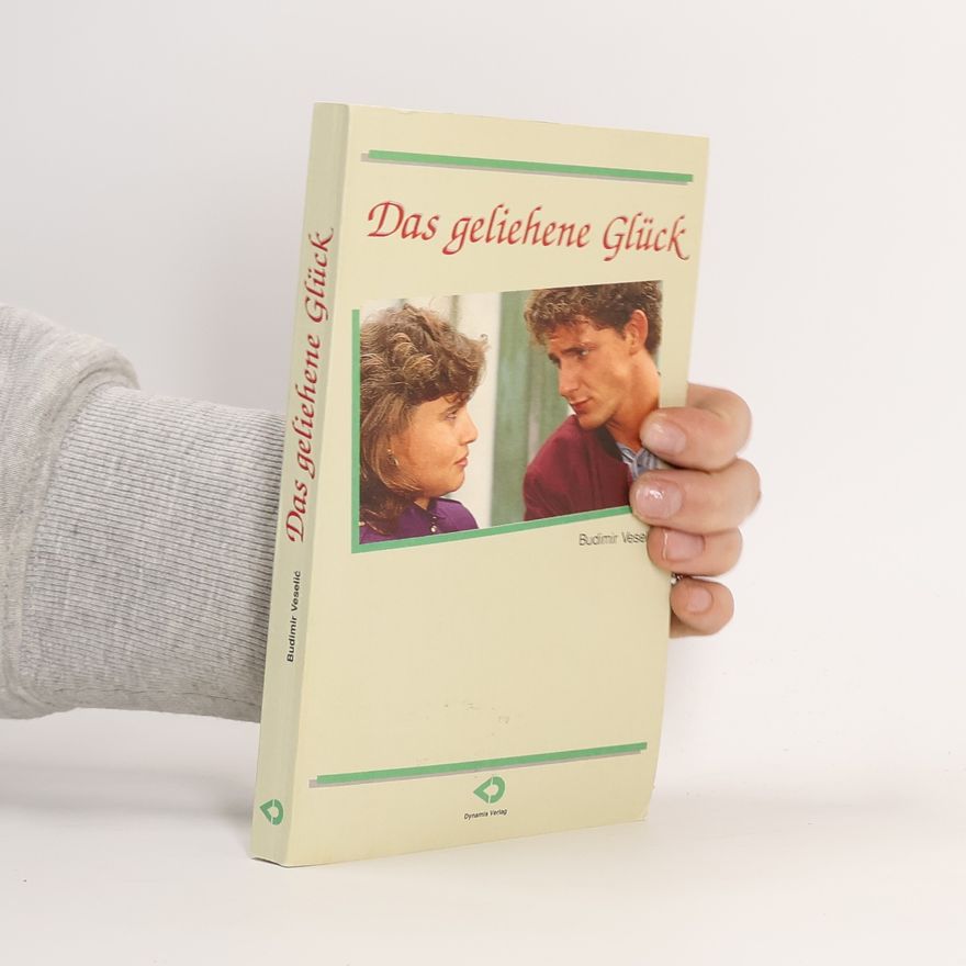 Budimir Veselić Das geliehene Glück