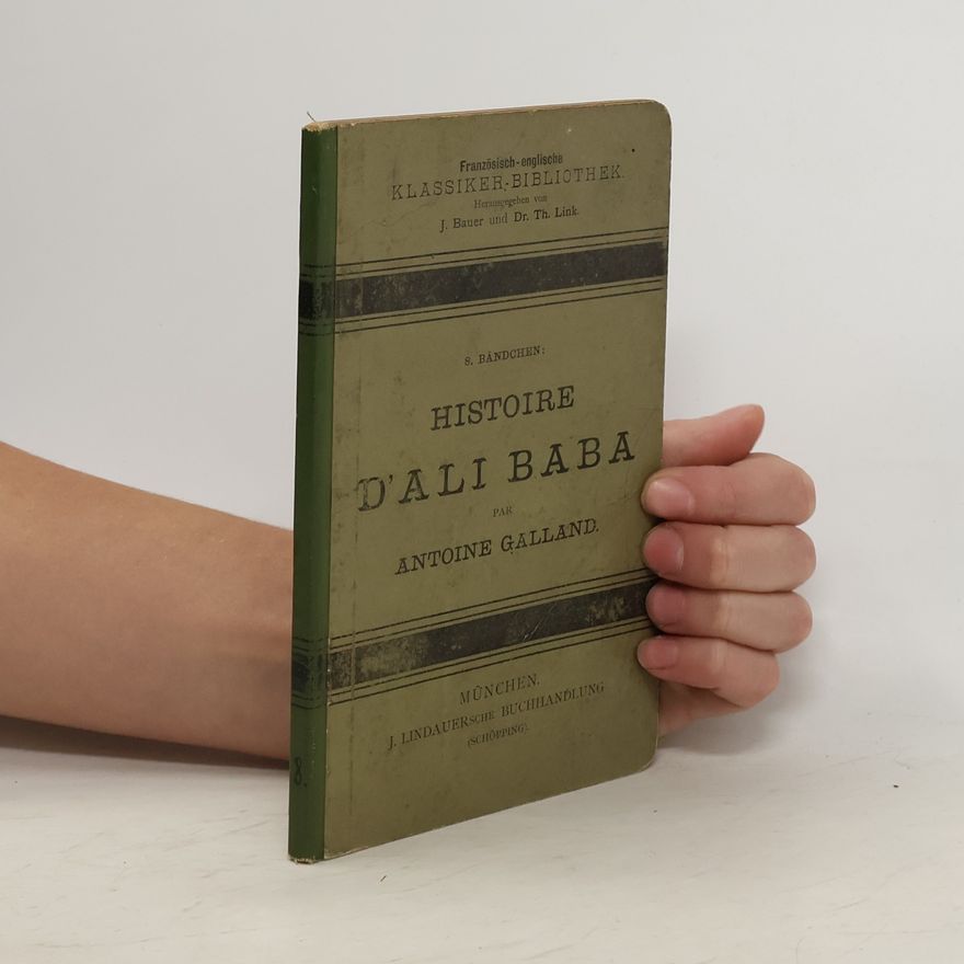 Antoine Galland Histoire d'Ali Baba