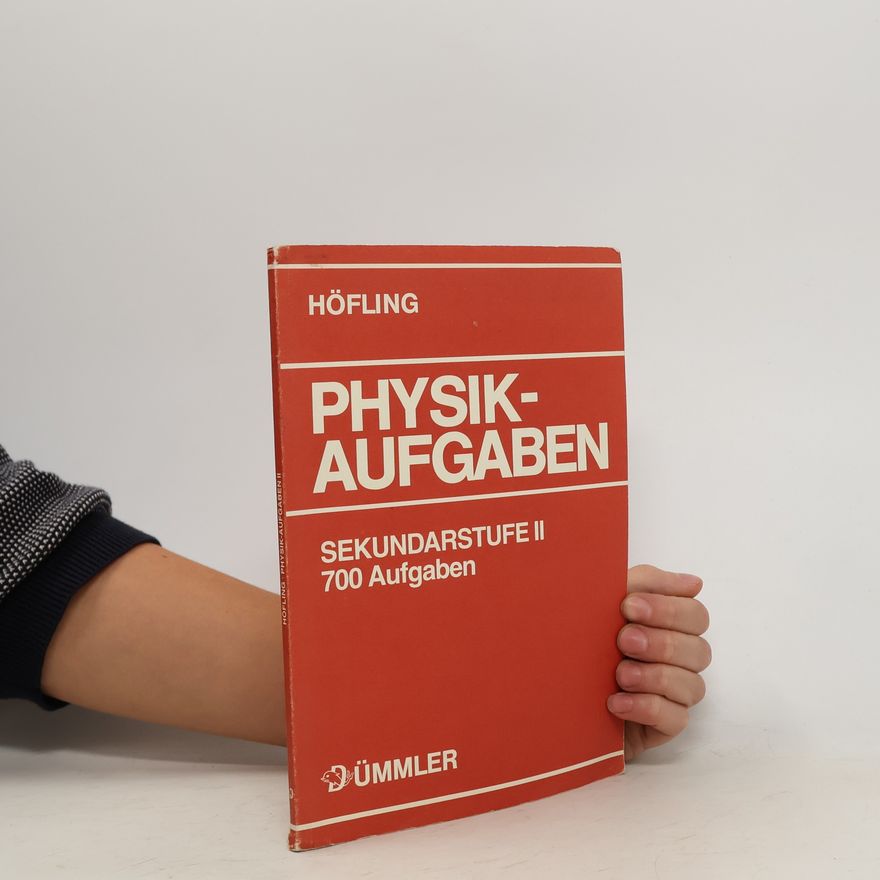 Oskar Höfling Physik Aufgaben