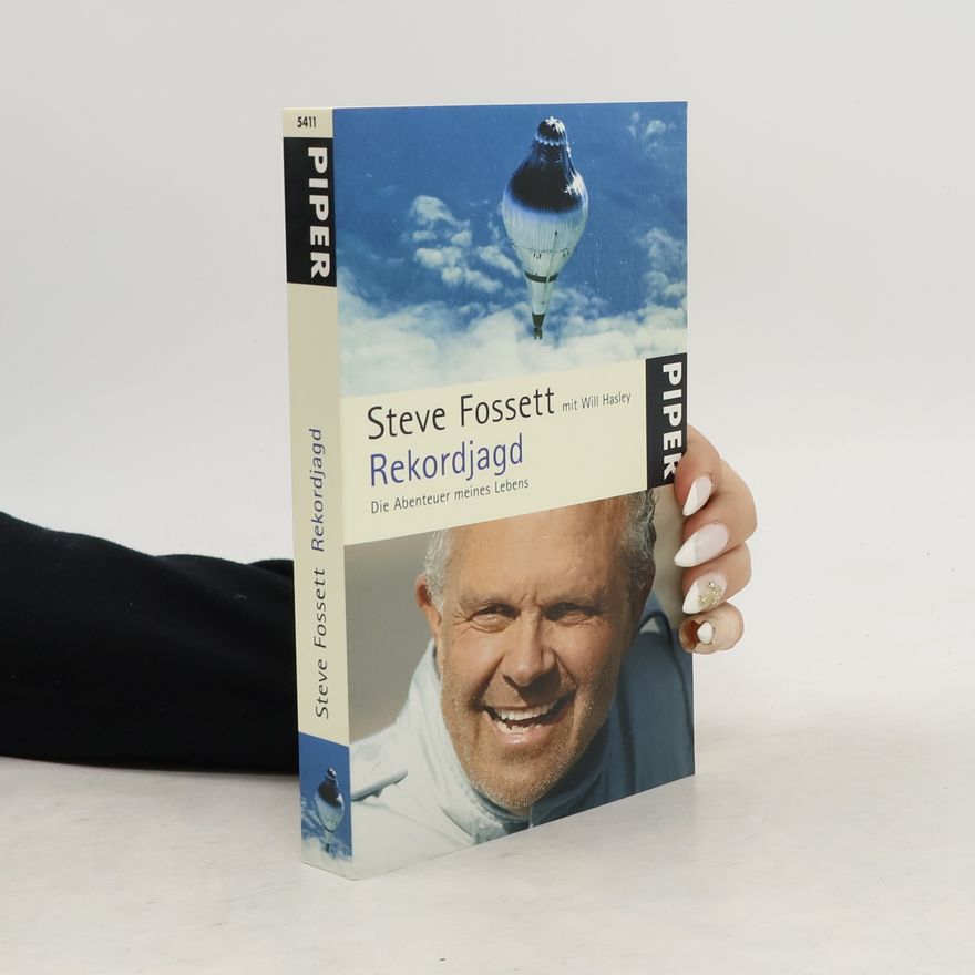 Steve Fossett Rekordjagd
