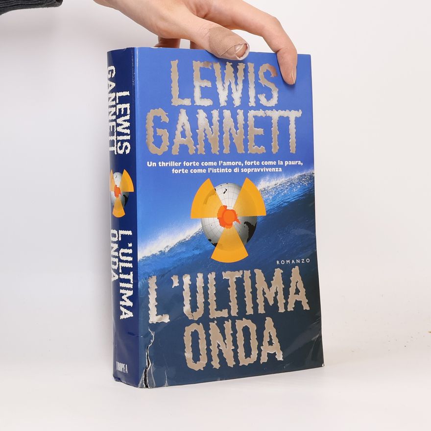 Lewis Gannett L'ultima onda