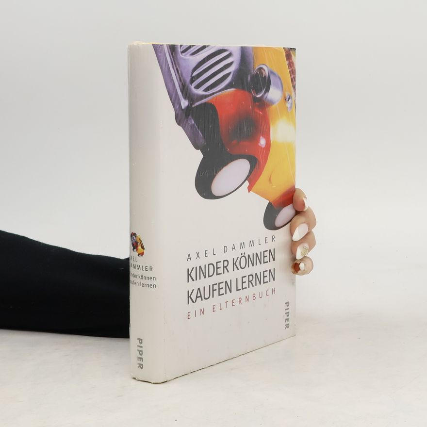 Axel Dammler Kinder können kaufen lernen