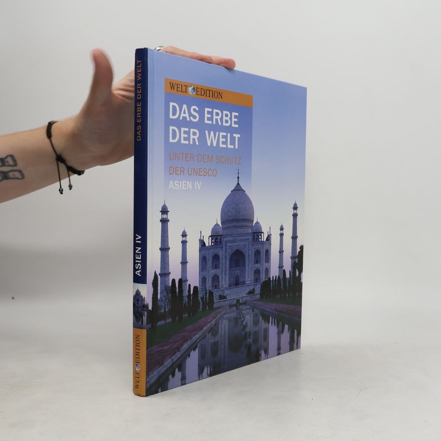 Autorenkollektiv Das Erbe der Welt. Asien IV.