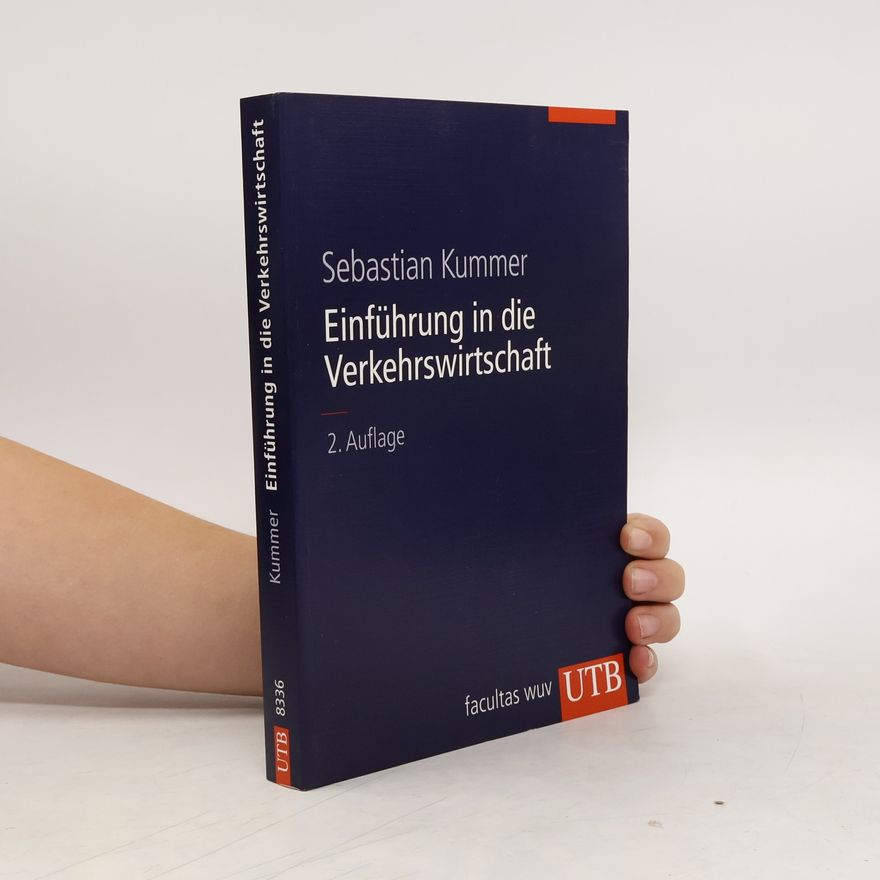 Sebastian Kummer Einführung in die Verkehrswirtschaft